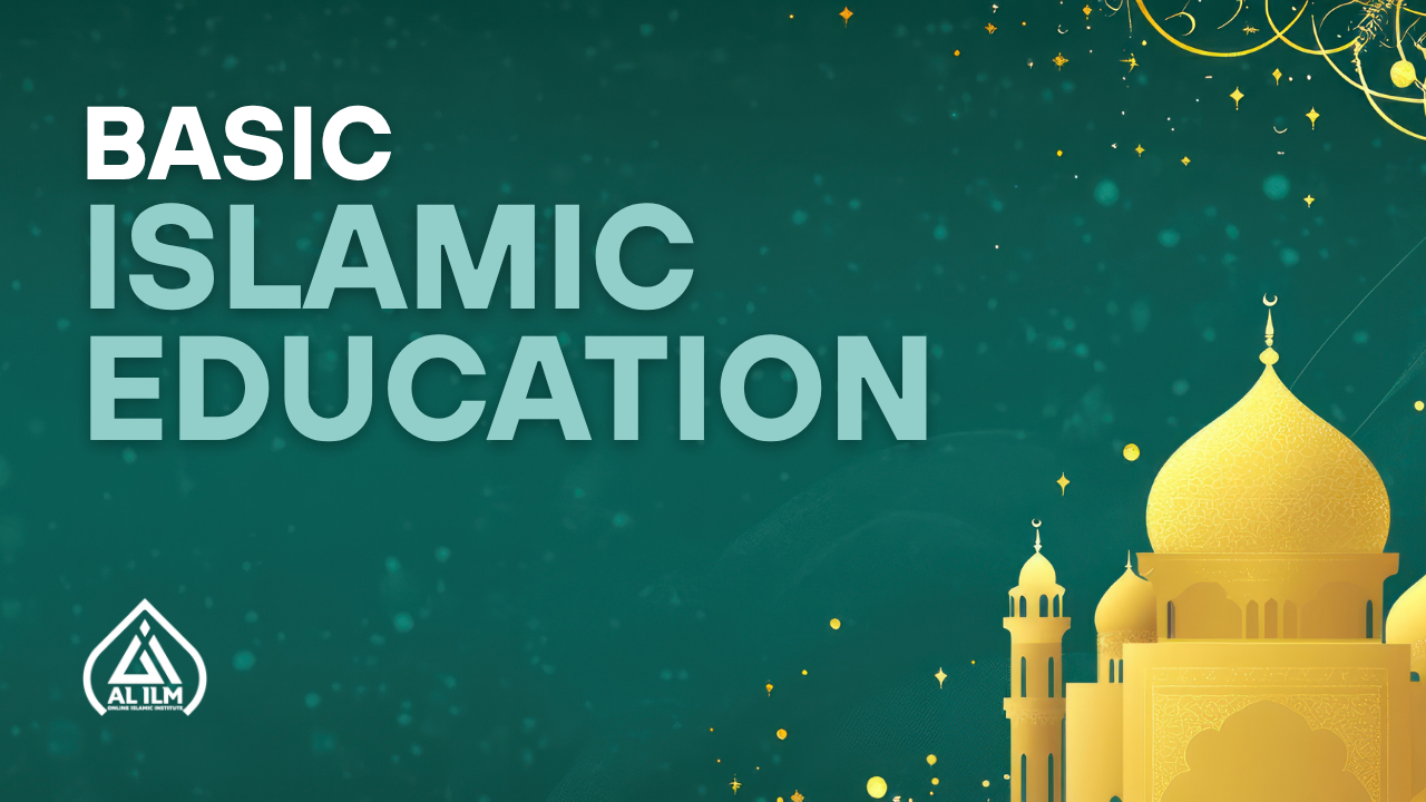 Basic Islamic Education