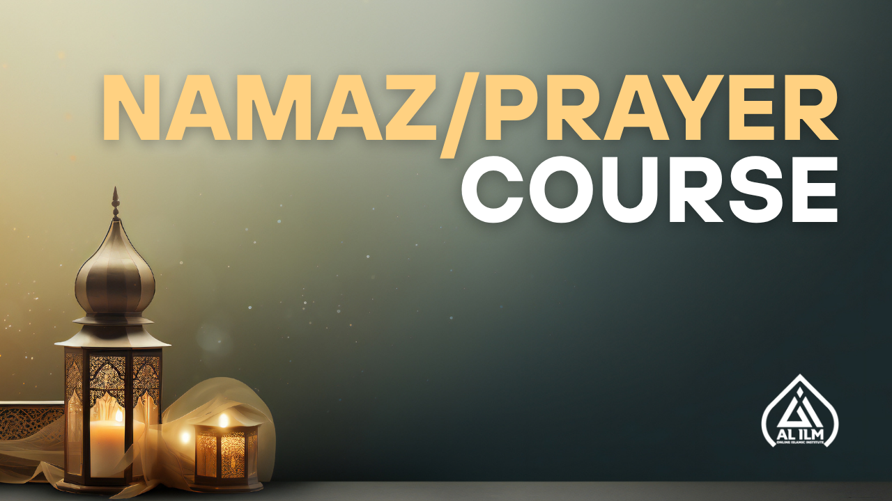 Namaz / Prayer Course